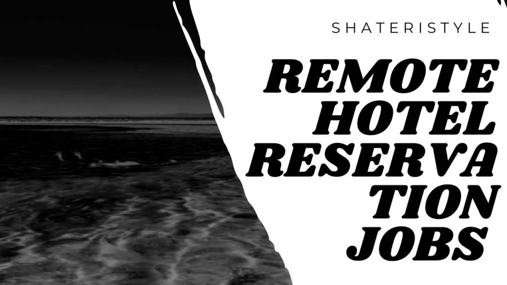 remote hotel reservation jobs