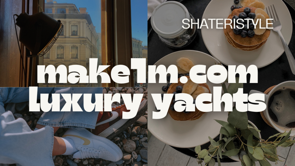 make1m.com luxury yachts